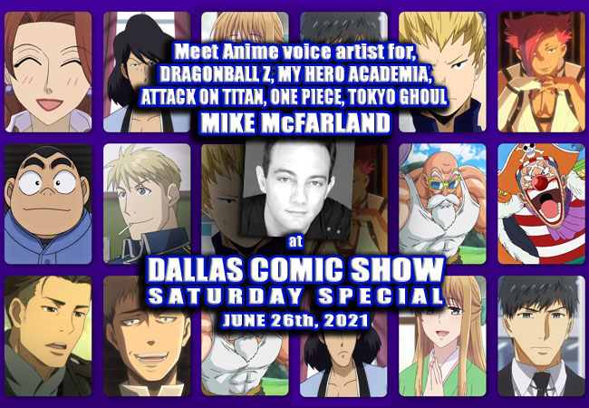 DRAGONBALL Z, MY HERO ACADEMIA, ATTACK ON TITAN and ONE PIECE Anime voice  actor/director Mike McFarland hits DCS June 26th! | Dallas Comic Show